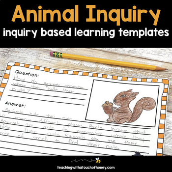 Preview of Animals Inquiry Based Learning | Inquiry Project