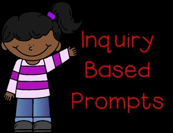 Preview of Inquiry Based Prompts