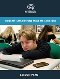 Inquiry Lesson: Does my Smartphone Make Me Smarter?