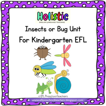 Preview of Insects or  Bug Theme for  Kindergarten ELL