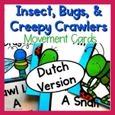 Insect, Bugs, and Creepy Crawlers Themed Movement Cards - DUTCH