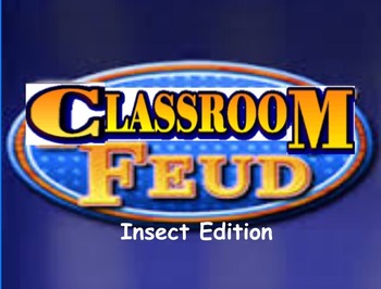 Preview of Insect Classroom Feud game flipchart