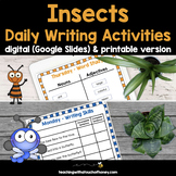 Insects Daily Writing Activities BUNDLE (Digital and PDF) 