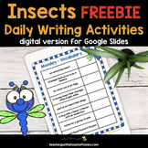 Insects Daily Writing Activities FREEBIE - Digital Distanc