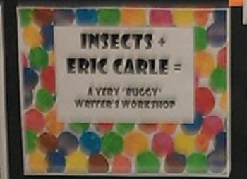 Preview of Insects + Eric Carle =  A Very Buggy Writer's Workshop