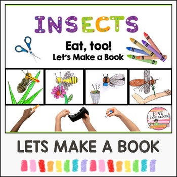 Preview of Insects Eat Too! Lets Make a Book