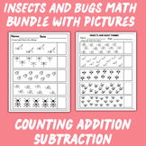 Insects and Bugs Math Bundle Counting 10 20 Addition Subtr