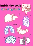 Inside  Body Coloring Book For Kids 4-8