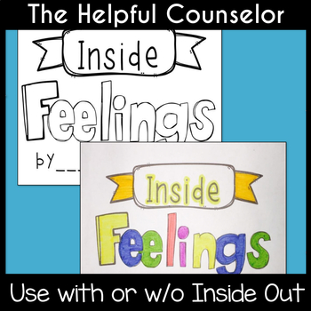 Preview of Inside Feelings Booklet - Use with or w/o the movie Inside Out