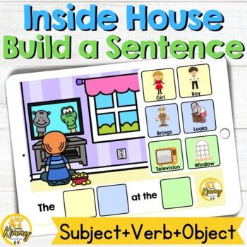 Preview of Inside House Build a Sentence SVO Boom Cards
