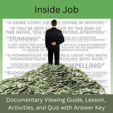Inside Job: Lesson, Viewing Guide with Pre/Post-Activity G
