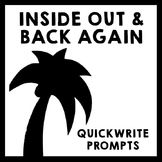 Inside Out and Back Again - Quickwrite Journal Prompts PowerPoint