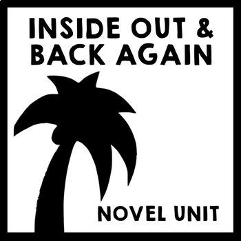 Preview of Inside Out & Back Again by Thanhha Lai Unit Teaching Package