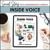 Inside Voice - Social Story (Boardmaker Symbols)