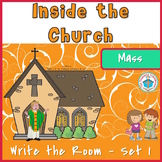 Inside the Church Write the Room 1 - Mass