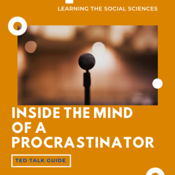 Preview of Inside the Mind of a Procrastinator Ted Talk Video Guide Questions