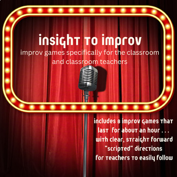 Preview of Insight to Improv (8 Improv Games for the Classroom)