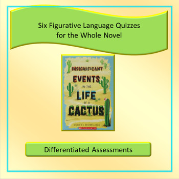 Preview of Insignificant Events in the Life of a Cactus Figurative Language Quizzes