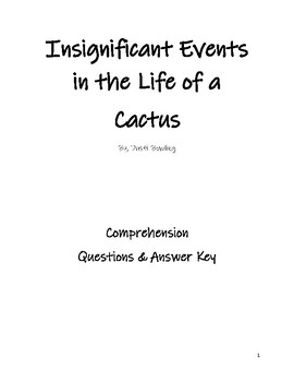 Preview of Insignificant Events in the Life of a Cactus COMPREHENSION QUESTIONS