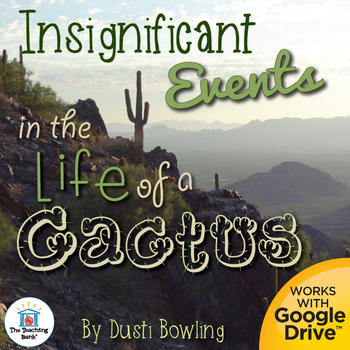 Preview of Insignificant Events in the Life of a Cactus Novel Study Book Unit