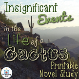 Insignificant Events in the Life of a Cactus Novel Study Unit Printable Version