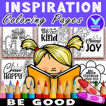 Preview of Inspiration BE GOOD Coloring Pages Kids Positive Classroom Activities NO PREP