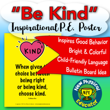 Preview of Inspirational Be Kind Health and Physical Education Poster