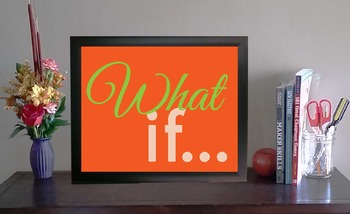 Preview of Inspirational Classroom or Maker Space Poster | What If...