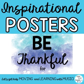Preview of Classroom Decor, Posters, Community, Kindness, Inspirational: "Be Thankful for-"