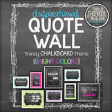 Inspirational QUOTE WALL: "Trendy Chalkboard" Theme {Brigh