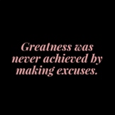 Inspirational Quote: Greatness was never achieved