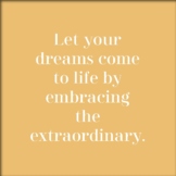 Inspirational Quote: Let your dreams come to life