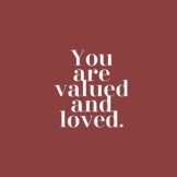 Inspirational Quote: You are valued