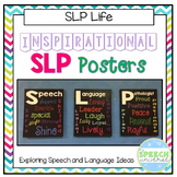 Inspirational SLP Posters