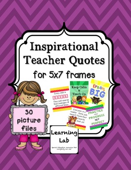 Teacher Appreciation - Inspirational Quotes for 5x7 Frames 