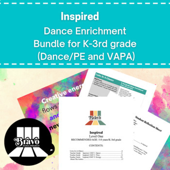 Preview of Inspired K-3rd Dance Enrichment Bundle (3-Units, Dance/PE and VAPA)