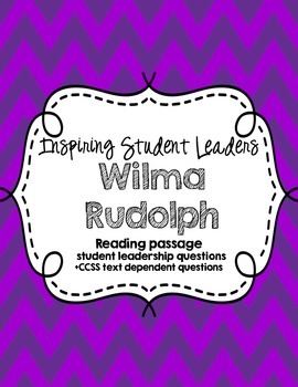 Preview of Inspiring Student Leaders: Wilma Rudolph CCSS Aligned Questions and Passage