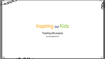 Preview of Inspiring our Kids Teaching with Purpose