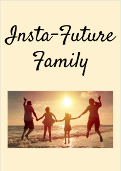 Preview of Insta-Future Family Assignment