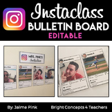 Instaclass- EDITABLE Bulletin Board Display