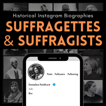 Preview of Instagram Biographies: Suffragists/Suffragettes Biography Graphic Organizer, Bio