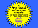 Instagram Follower Milestone Surprise Freebie!