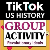 TikTok Group Activity - American / US History - American R