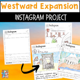 Instagram Project- Template and Rubric- Westward Expansion