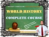 World History Whole Course Instant Curriculum (Just Add Teacher)