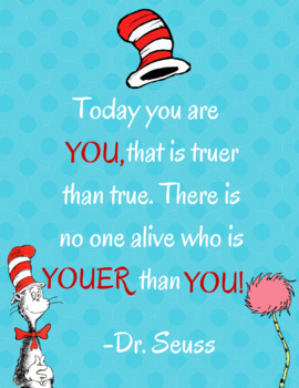Instant Download-Classroom Poster-You Print-Dr. Seuss Quote | TpT