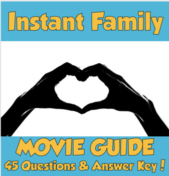 Preview of Instant Family Movie Guide (2018) *45 Questions & Answer Key!*
