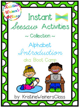 Preview of Instant  Seesaw Activities: Alphabet  Introduction - Boot Camp