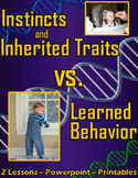 Instincts and Inherited Traits vs. Learned Behaviors: 2 Le