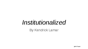 Preview of Institutionalized by Kendrick Lamar Lyrical Analysis